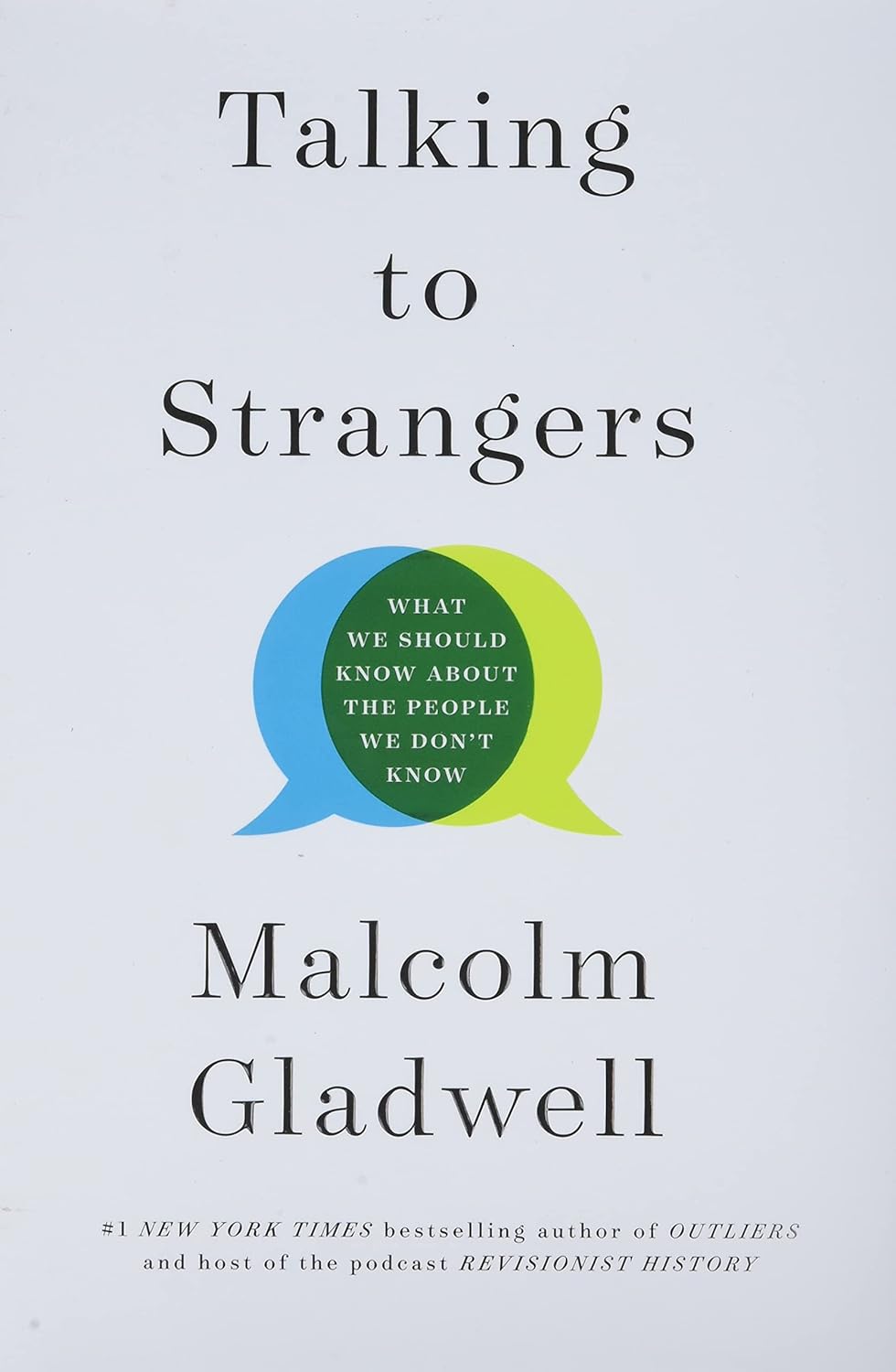 Talking to Strangers- What We Should Know about the People We Don't Know